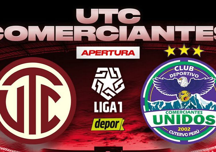 Liga 1 MAX y DIRECTV: UTC vs. Comerciantes Unidos EN VIVO por el Apertura