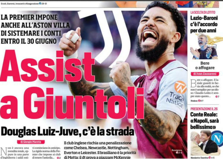 Periódicos de hoy - Asistencia de Douglas Luiz para la Juventus, Milán emocionado por Broja y Cash