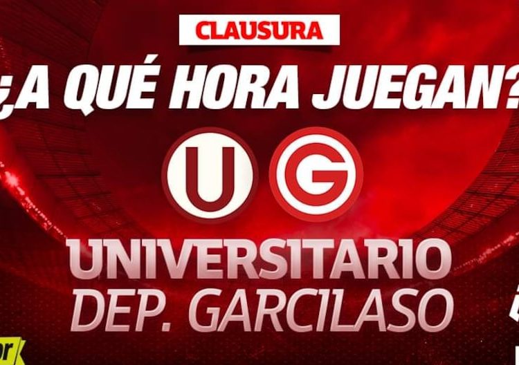 ¿A qué hora ver Universitario vs. Deportivo Garcilaso por el Torneo Clausura 2024?